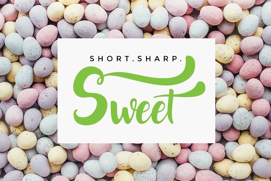 Short Sharp Sweet: The one thing that will get your advertising noticed